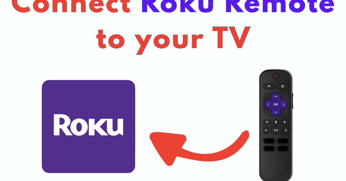 How to Pair a Roku Remote to Your TV (2026 Guide)
