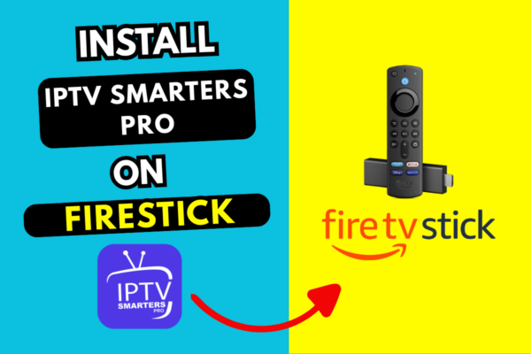 Install IPTV Smarters Pro on FireStick 4K (2026 Guide)